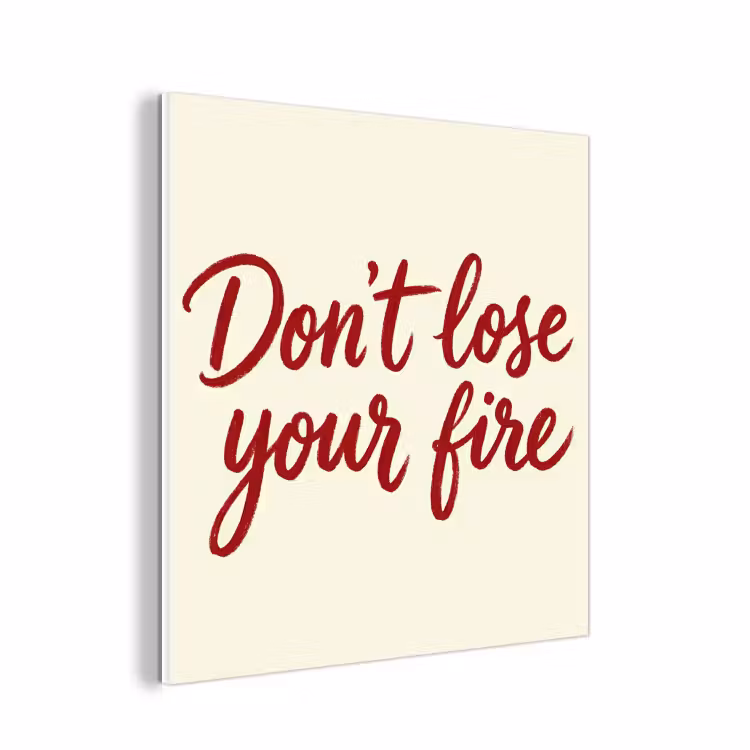 Forex - Don't lose your fire - Rood - Wit - Minimalistisch — 1