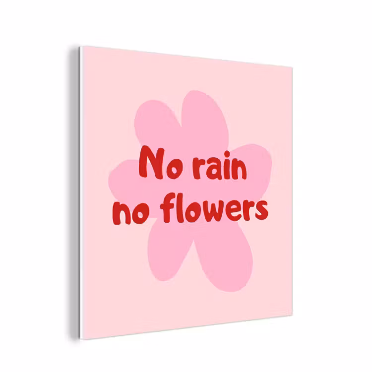 Forex - No rain no flowers - Bloem - Roze — 1