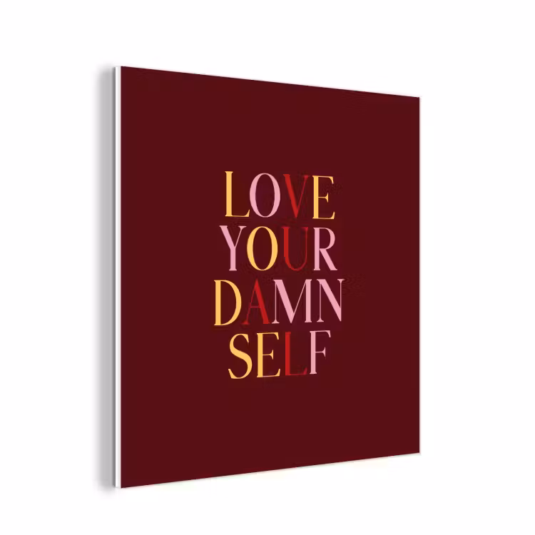 Forex - Love your damn self - Kleurrijk - Bordeaux — 1