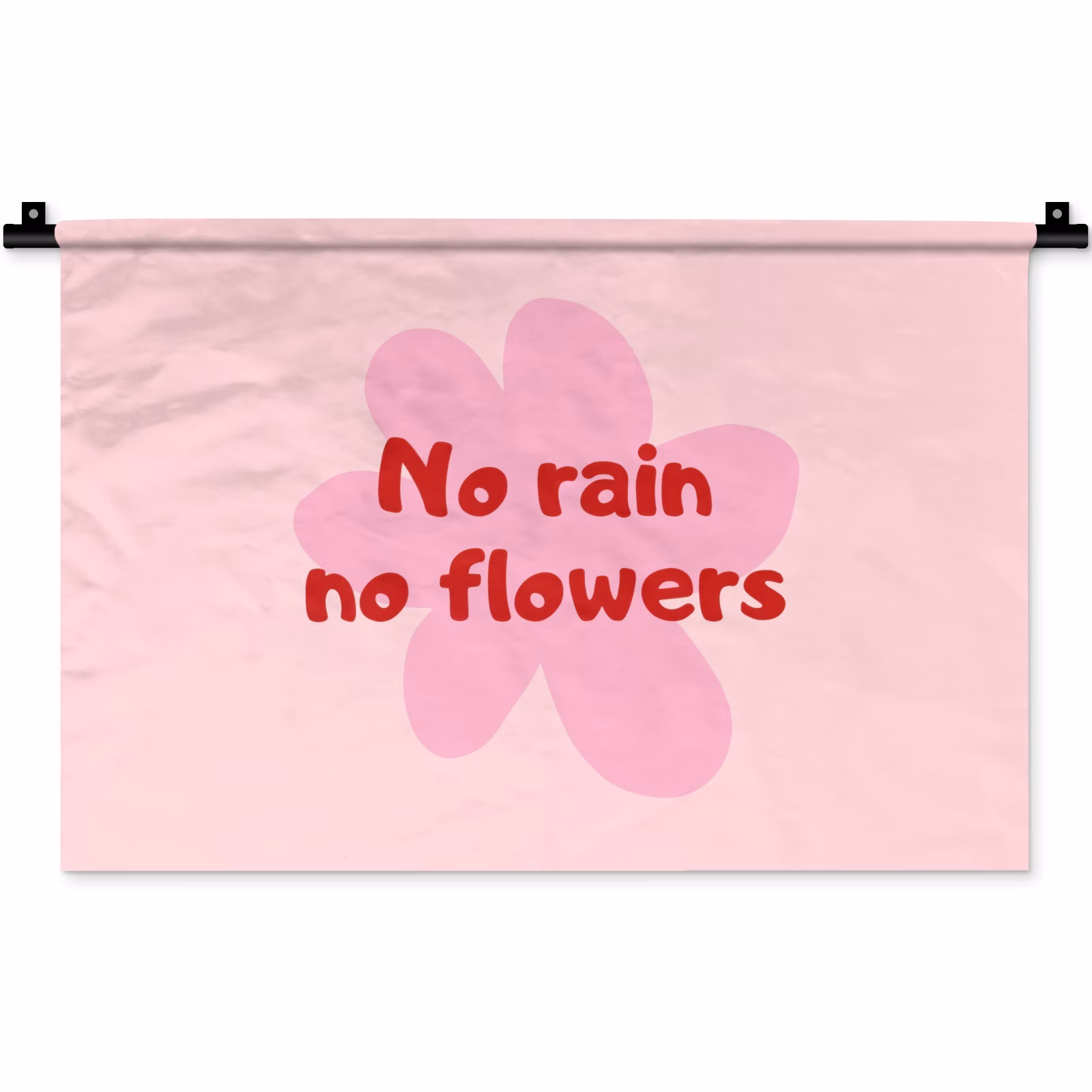 Wandkleed - No rain no flowers - Bloem - Roze — 1