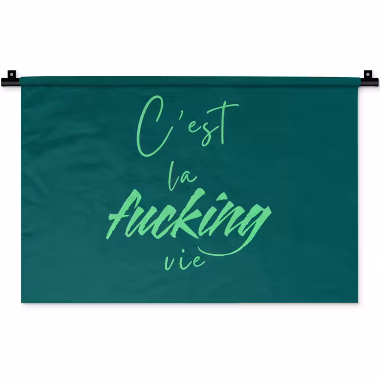 Wandkleed - c'est la fucking vie - Groen - Handgeschreven — 1