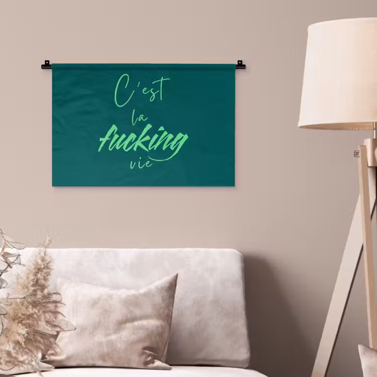 Wandkleed - c'est la fucking vie - Groen - Handgeschreven — 2