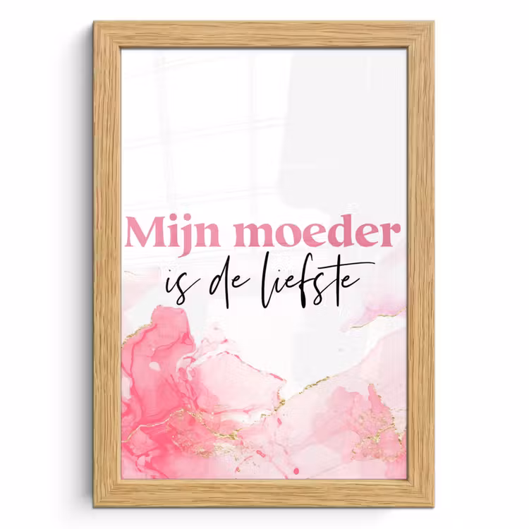 Poster met lijst - Quote - Mama - Mijn moeder is de liefste - Roze — 1