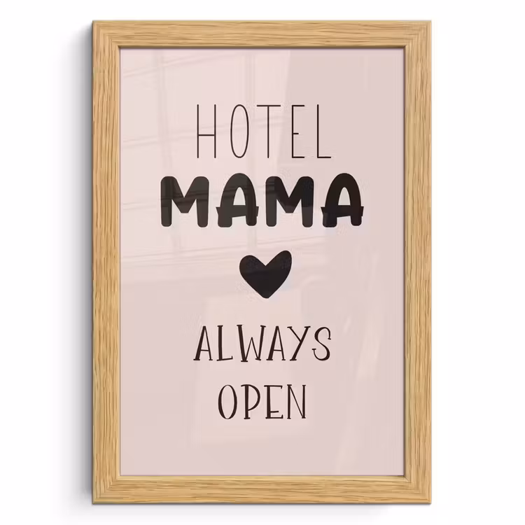 Poster met lijst - Quotes - Spreuken - Hotel mama always open - Mama — 1