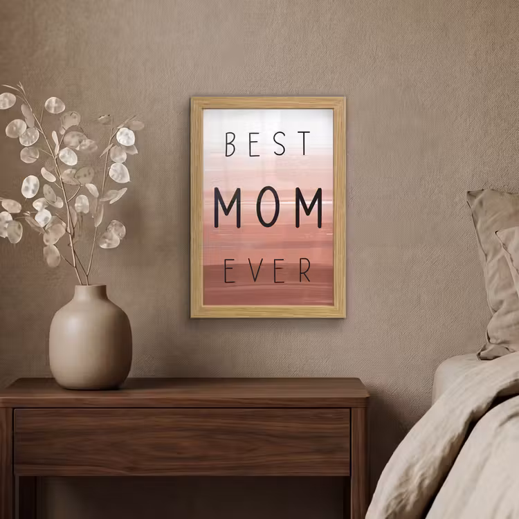 Poster met lijst - Spreuken - Quotes Best mom ever - Moederdag - Mama - Cadeau moederdag — 4