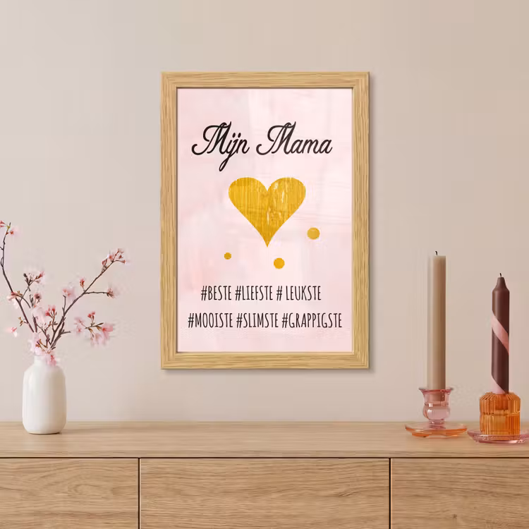 Poster met lijst - Quotes - Moeder - Spreuken - Mijn mama — 5