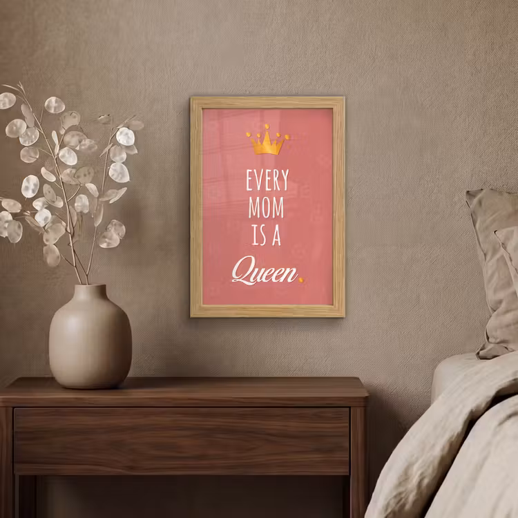 Poster met lijst - Spreuken - Every mom is a queen - Quotes - Mama — 4