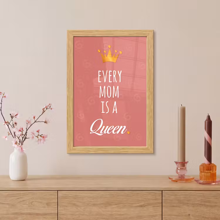 Poster met lijst - Spreuken - Every mom is a queen - Quotes - Mama — 5