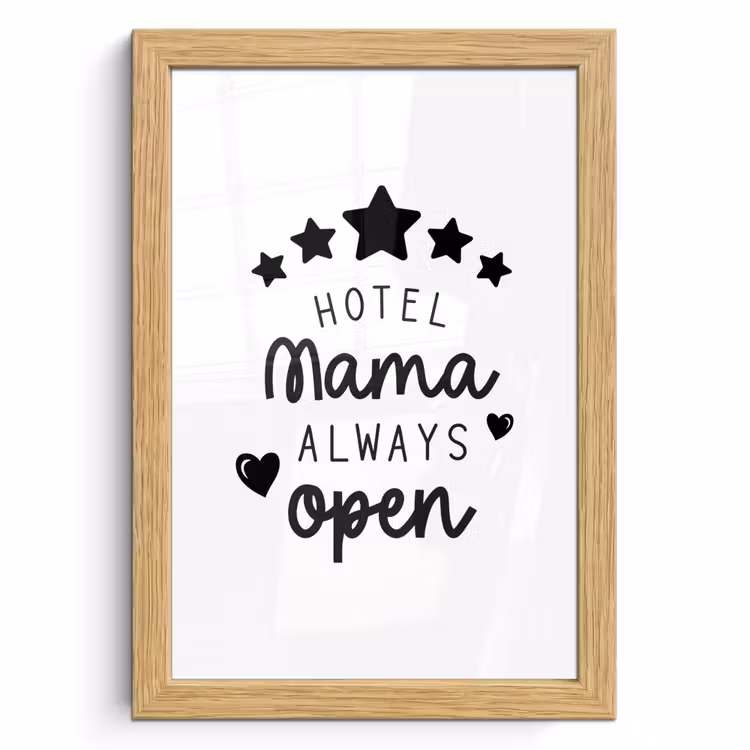 Poster met lijst - Spreuken - Hotel mama always open - Mama - Quotes — 1