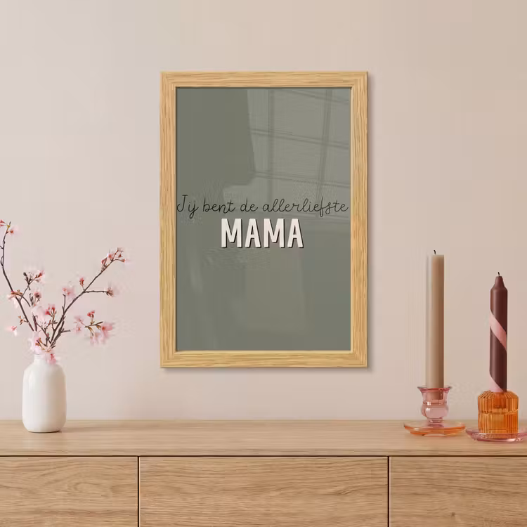 Poster met lijst - Spreuken - Quotes Jij bent de allerliefste Mama - Moederdag - Moeder cadeautje — 5