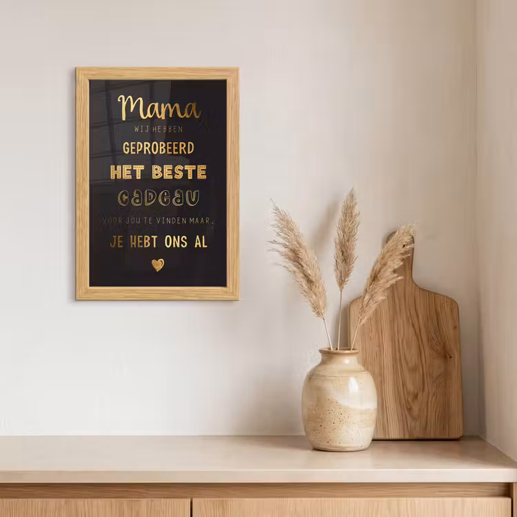 Poster met lijst - Spreuken - Quotes Mama Je Hebt Ons Al - Moeder - Moederdag cadeau voor mama - Goud — 3