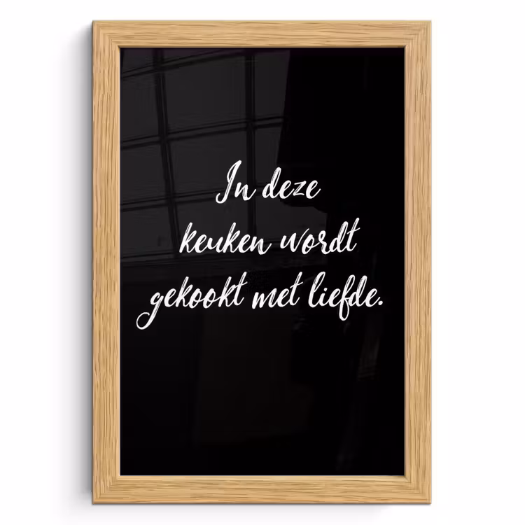 Poster met lijst - In deze keuken wordt gekookt met liefde - Koken - Spreuken - Quotes - Liefde — 1