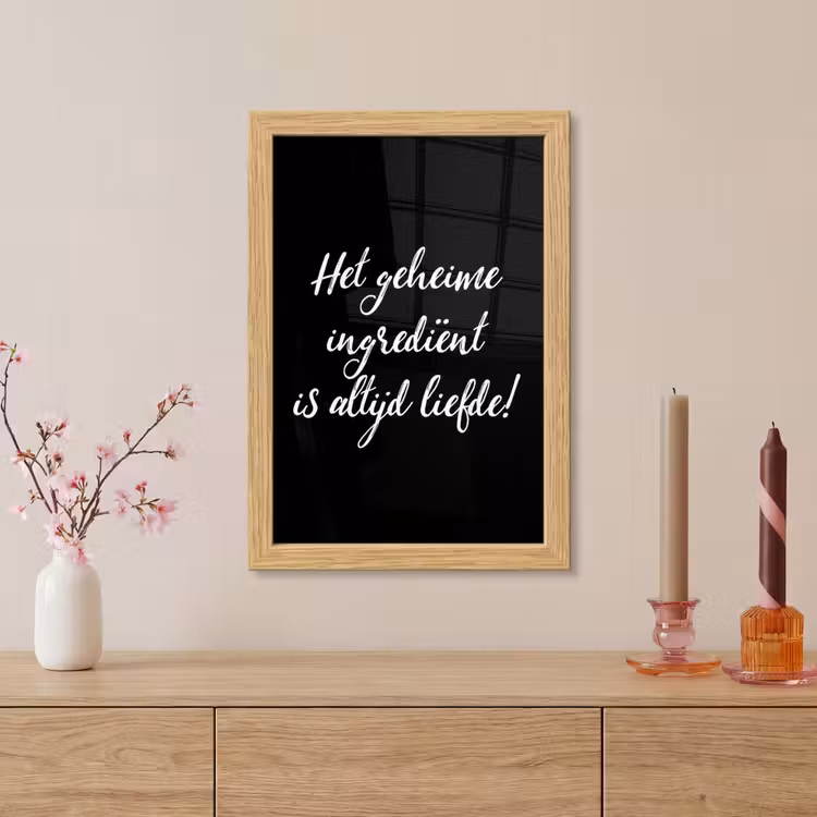 Poster met lijst - Quotes - Koken - Het geheime ingrediënt is altijd liefde! - Spreuken - Liefde — 5