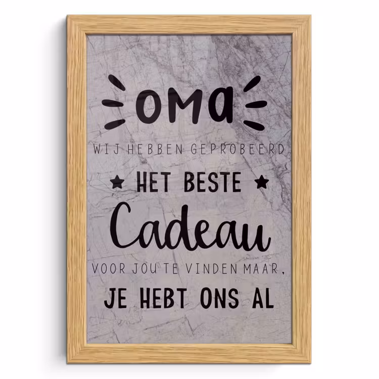 Poster met lijst - Oma - Spreuken - Oma je hebt ons al - Quotes — 1