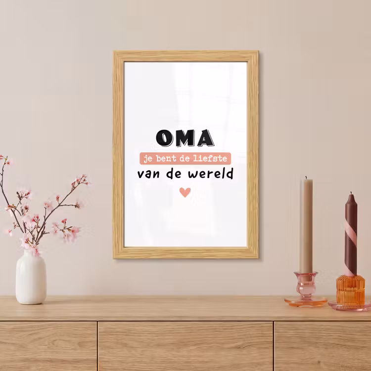 Poster met lijst - Quotes - Oma jij bent de liefste van de wereld - Spreuken - Oma — 5