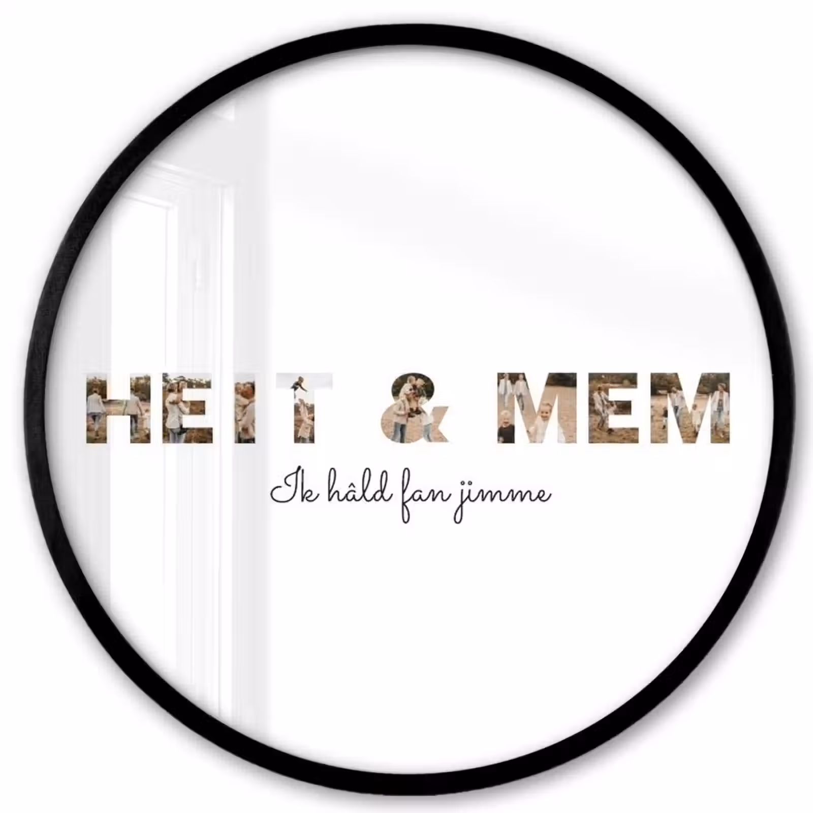 Gepersonaliseerde ronde fotolijst - Heit & Mem - Lettercollage — 1