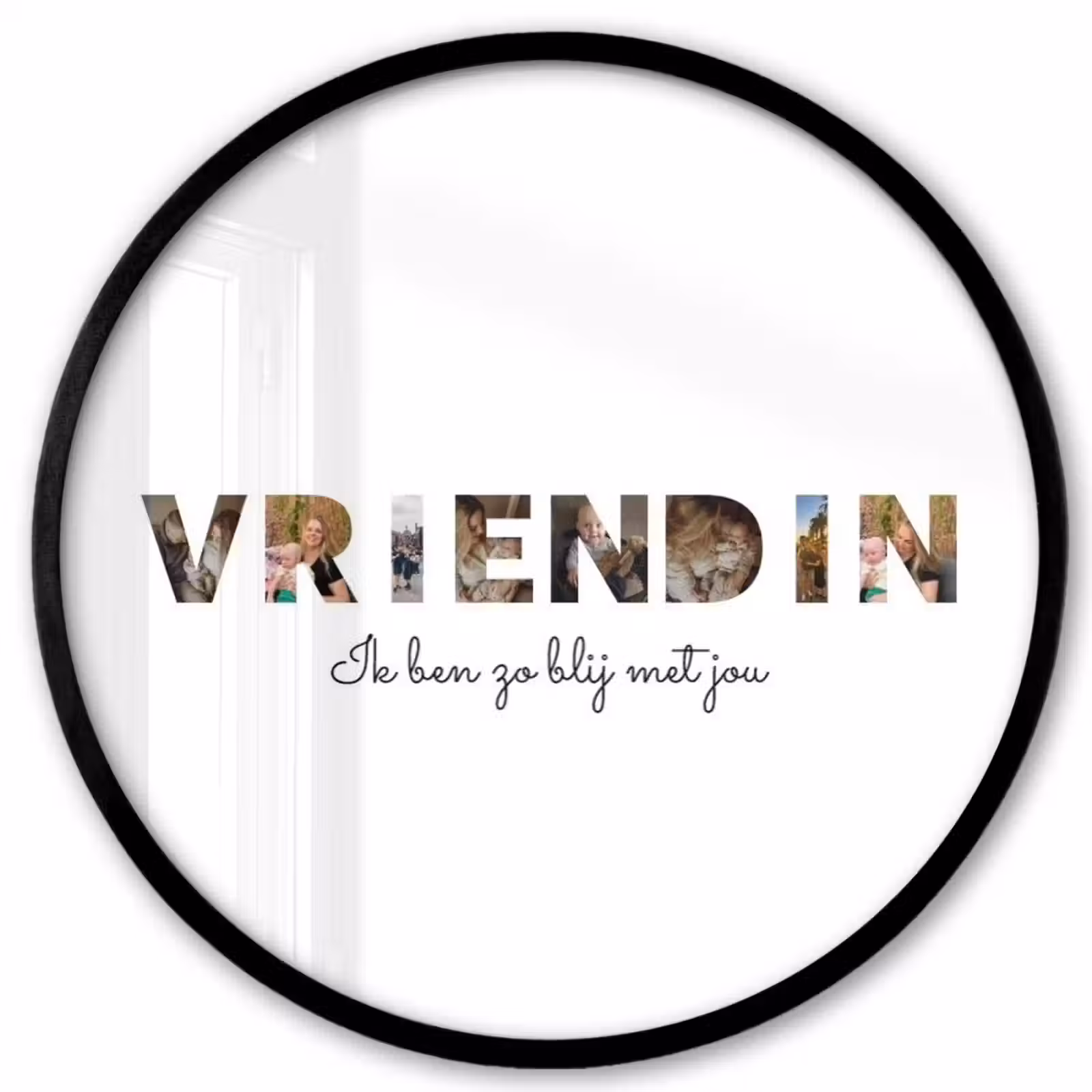 Gepersonaliseerde ronde fotolijst - Vriendin - Lettercollage — 1