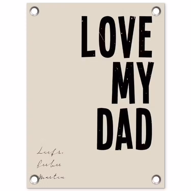 Gepersonaliseerde tuinposter - Love My Dad — 1