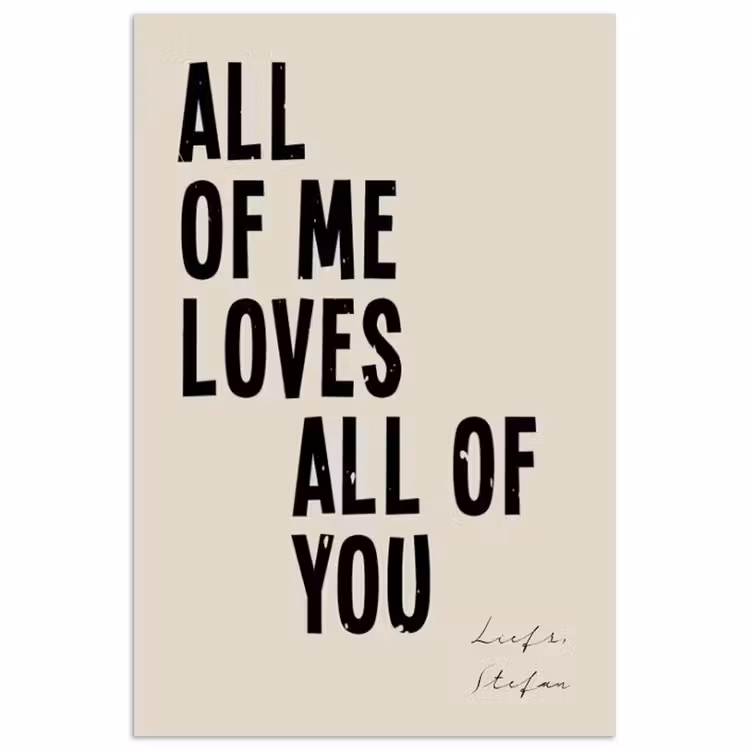Gepersonaliseerde poster - All Of Me Loves All Of You — 1