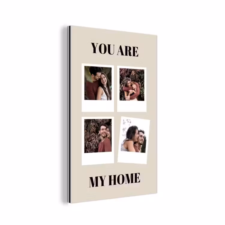 Aluminium schilderij - You Are My Home - Collage — 1