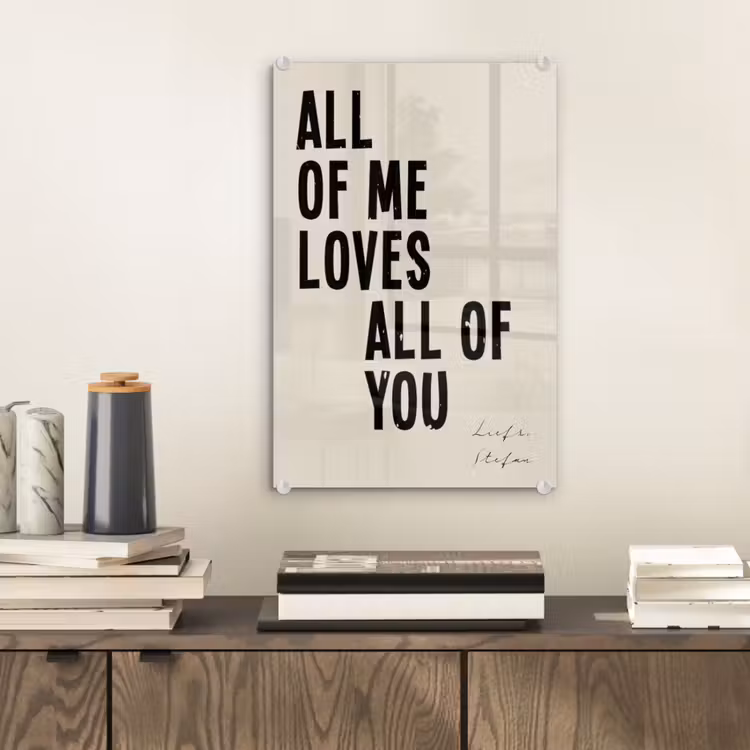 Gepersonaliseerd glas schilderij - All Of Me Loves All Of You — 2