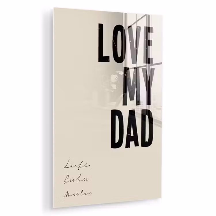 Gepersonaliseerd glas schilderij - Love My Dad — 1