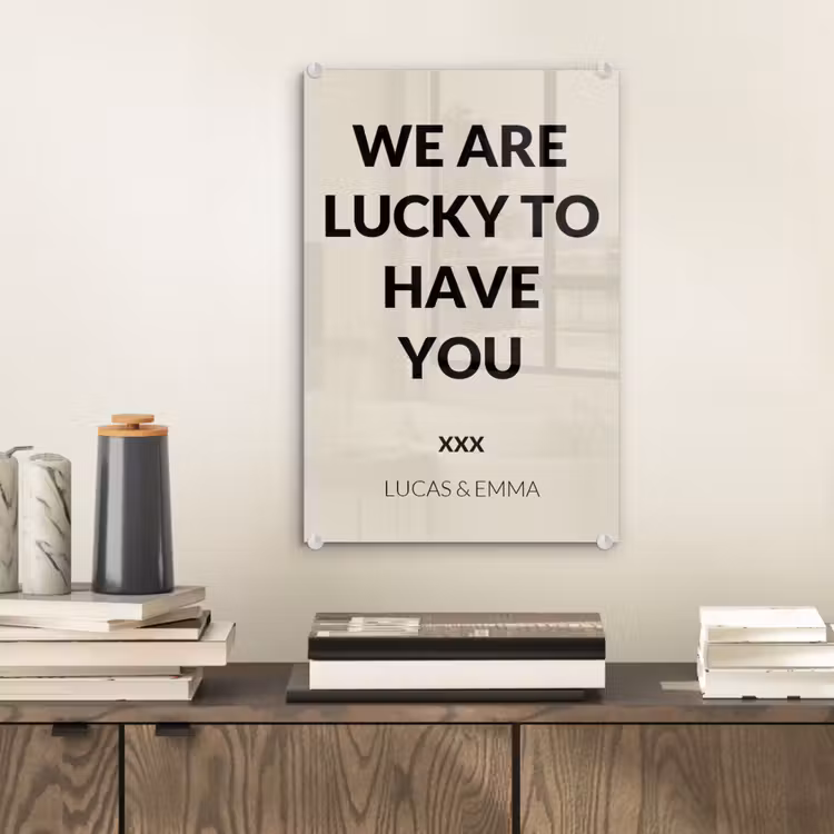 Gepersonaliseerd glas schilderij - We Are Lucky To Have You — 2