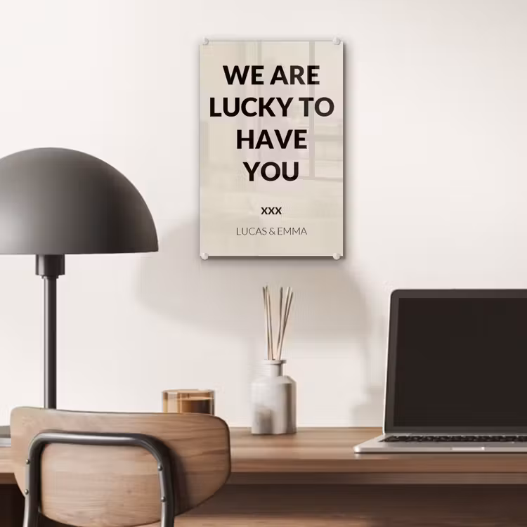 Gepersonaliseerd glas schilderij - We Are Lucky To Have You — 7