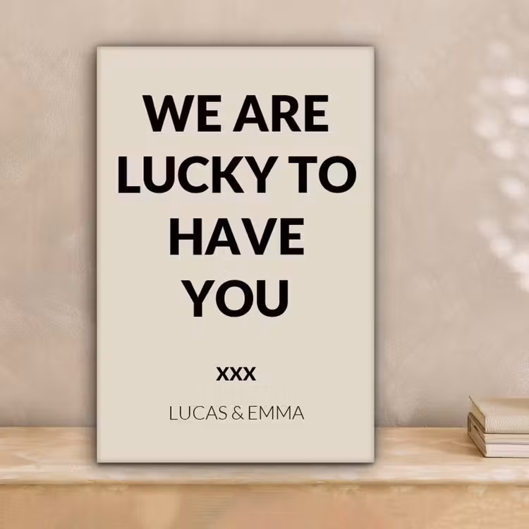 Gepersonaliseerd canvas schilderij - We Are Lucky To Have You — 2