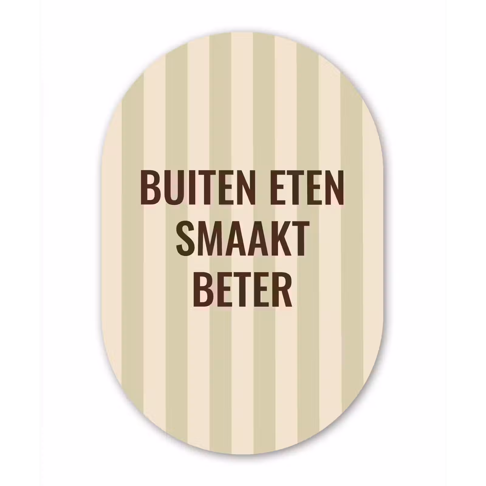 Muurovaal - aluminium - Buiten - Quote - Strepen - Zomer — 1