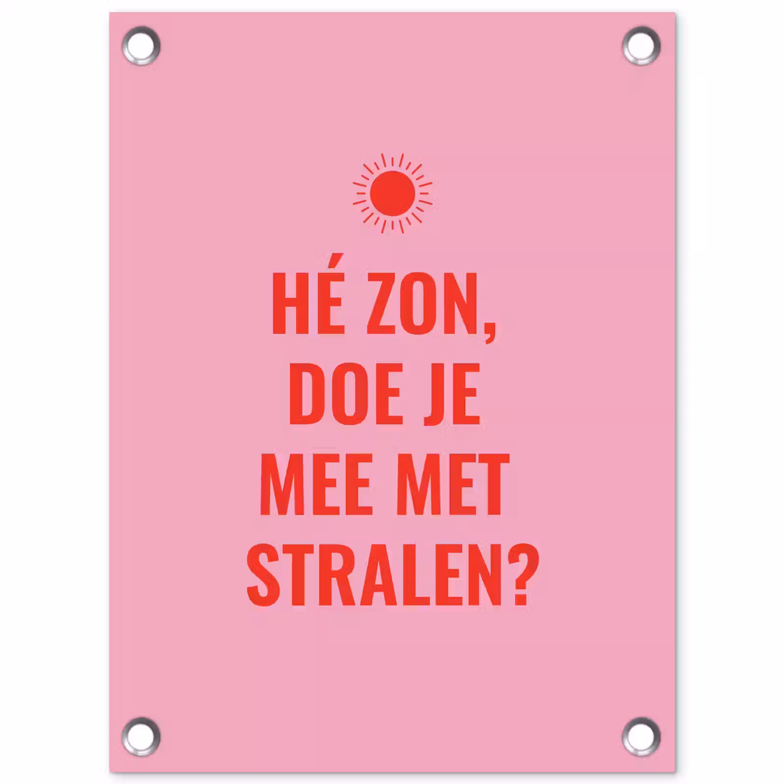 Tuinposter - Roze - Zon - Quote — 1