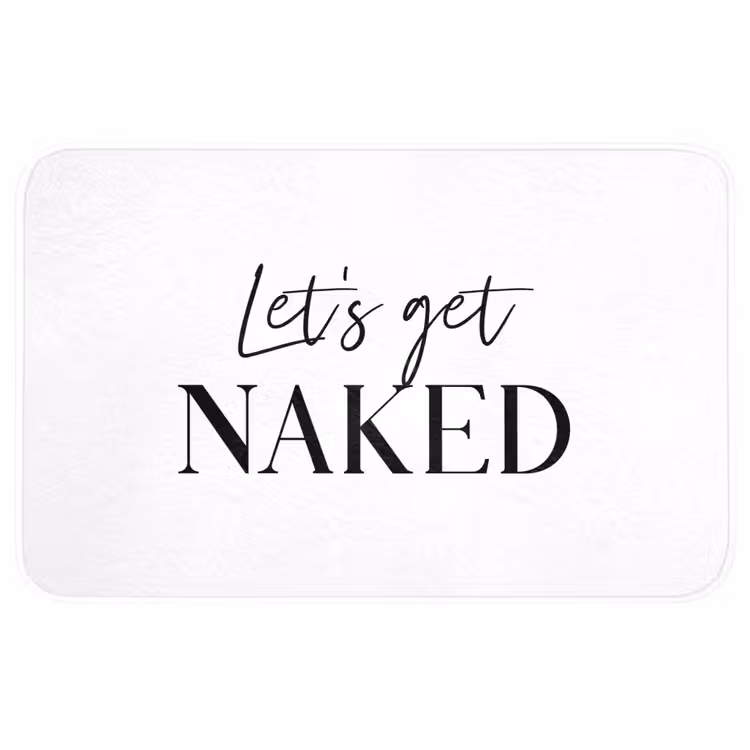 Badmat - Quotes - Let's get naked - Wit - Spreuk — 1