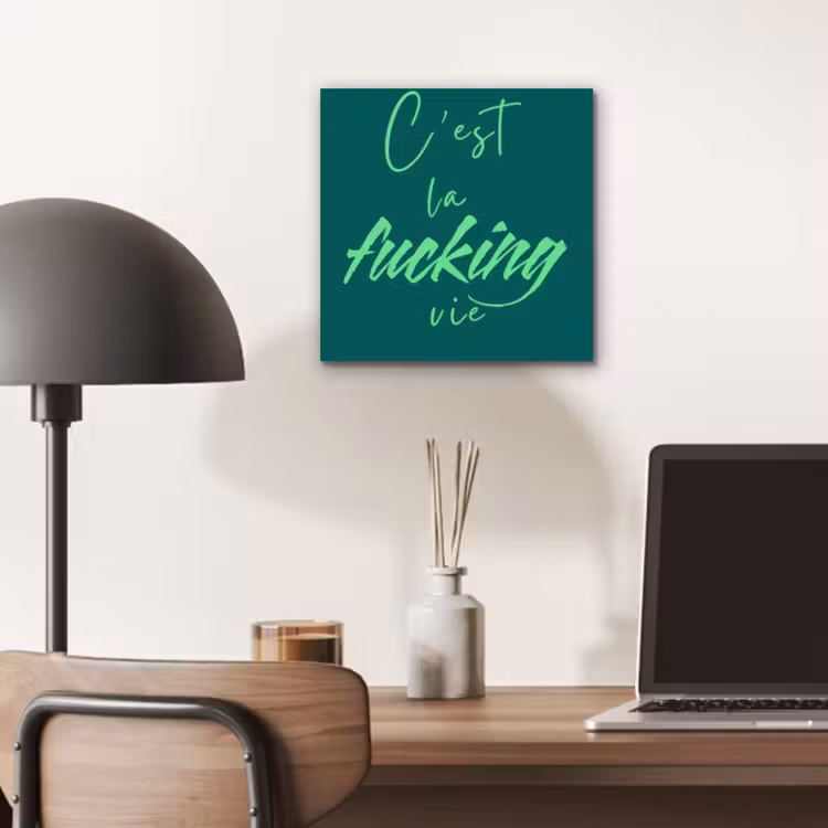 Aluminium schilderij - c'est la fucking vie - Groen - Handgeschreven — 6