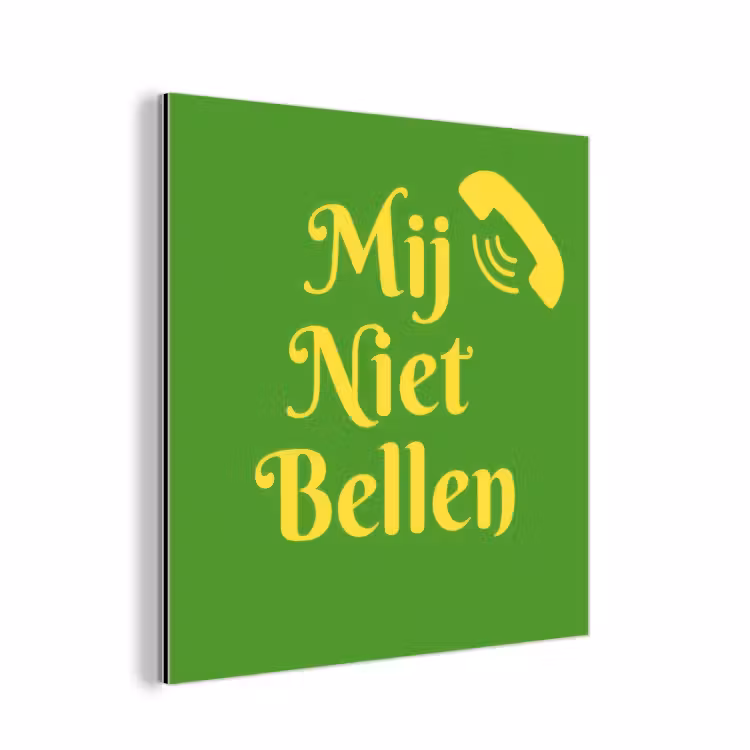 Aluminium schilderij - Mij niet bellen - Telefoon - Groen — 1