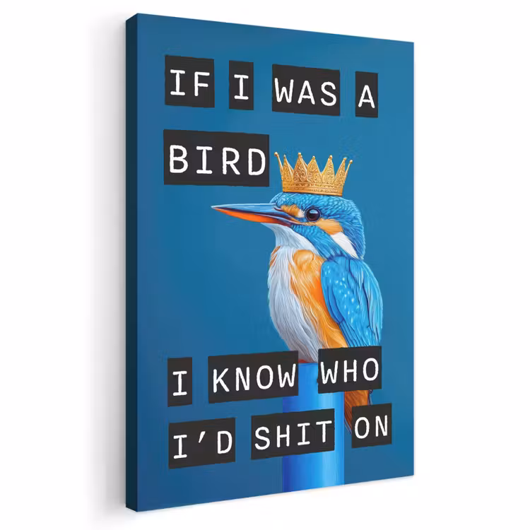 Canvas schilderij - If I was a bird ijsvogel met kroon