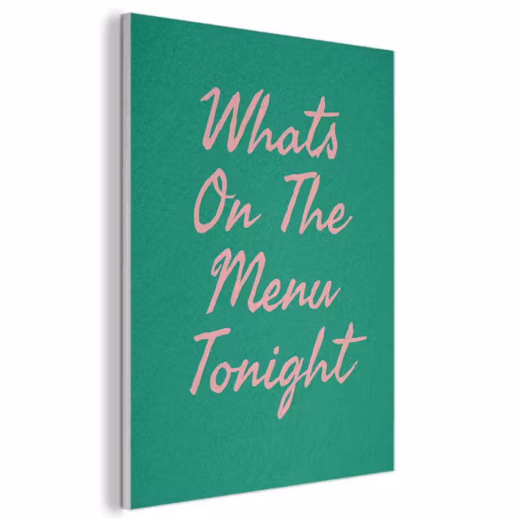 Akoestisch schilderij - Whats On The Menu Tonight