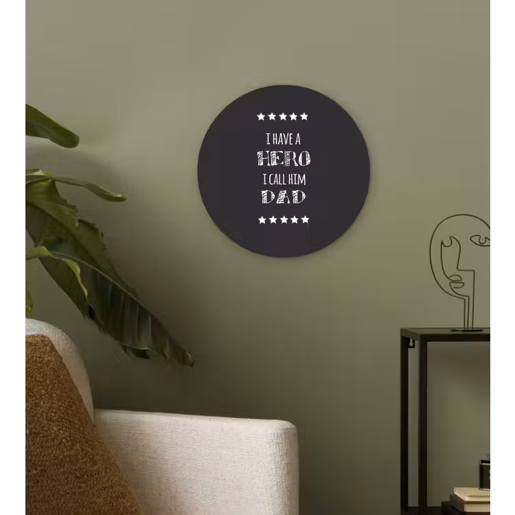 Muurcirkel - Spreuken - I have a hero I call him dad - Quotes - Vader — 3