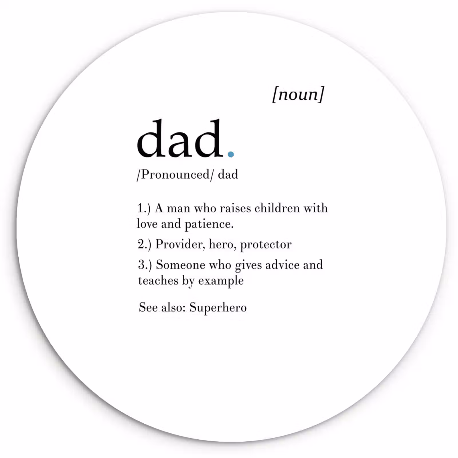 Muurcirkel - Spreuken - Papa definitie - Quotes - Dad — 1