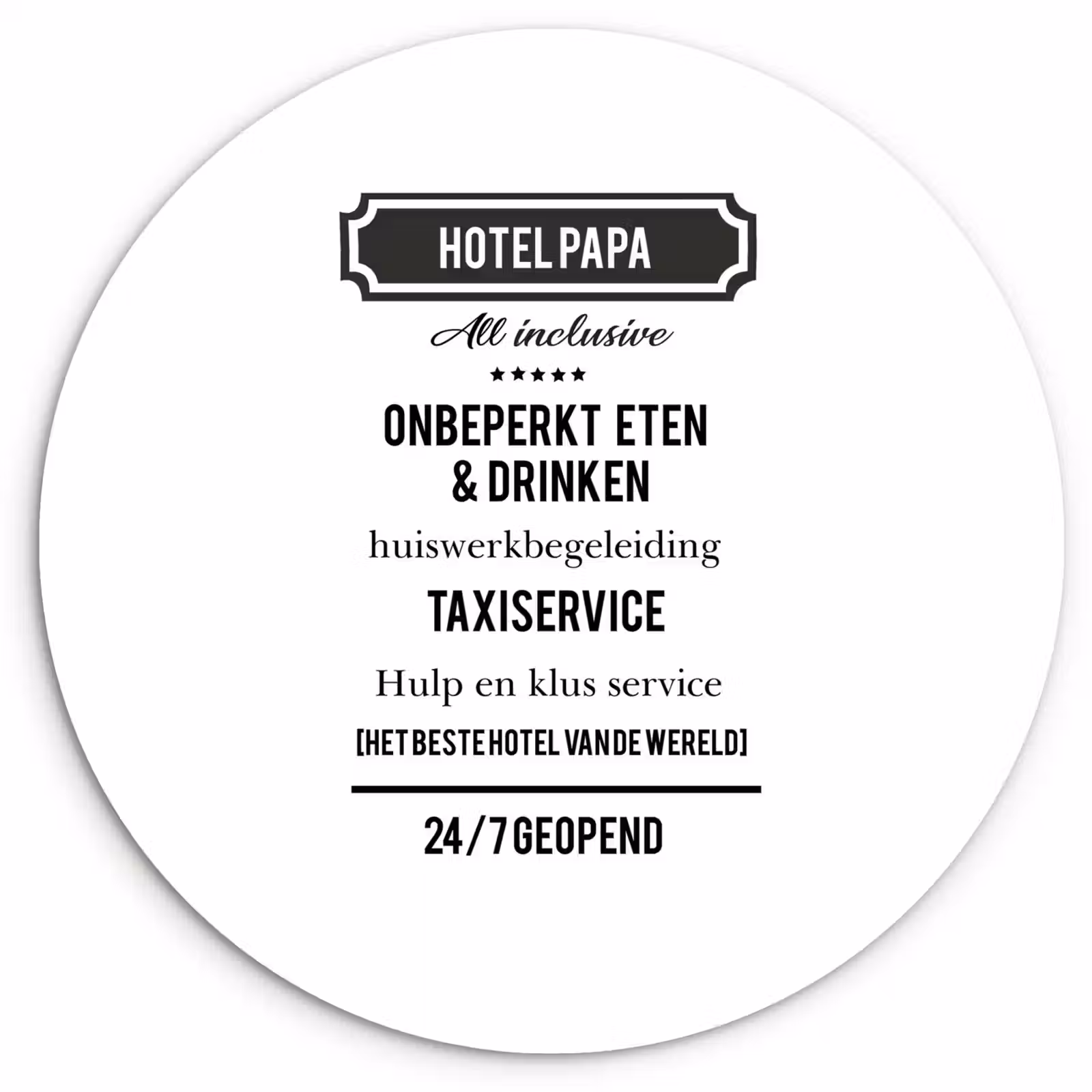 Muurcirkel - Spreuken - Hotel papa - Quotes - Vader — 1