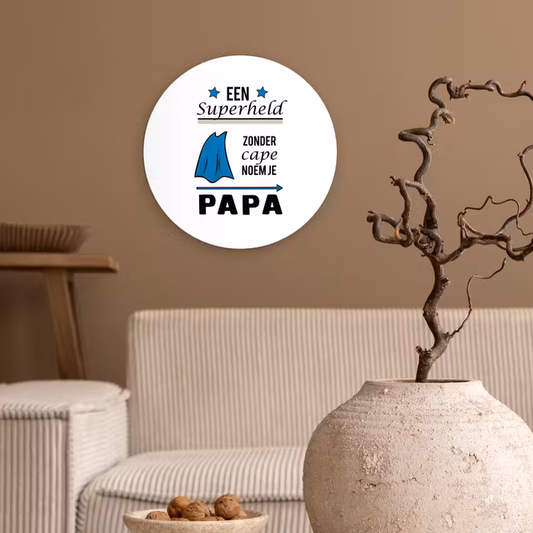 Muurcirkel - Papa - Quotes - Een superheld zonder cape noem je papa - Spreuken — 2