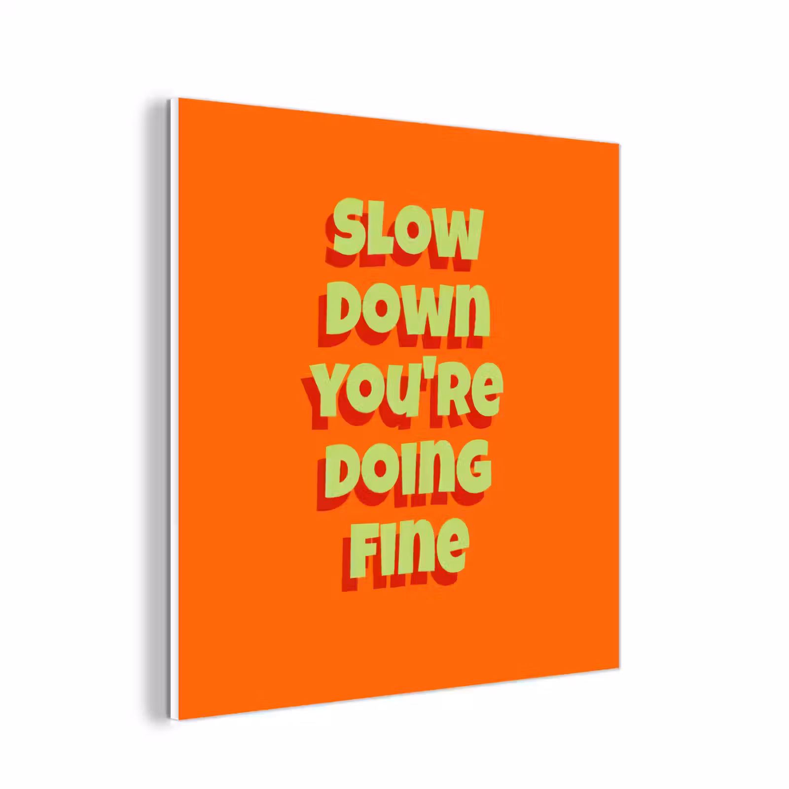 Forex - Slow down you're doing fine - Oranje - Simple — 1