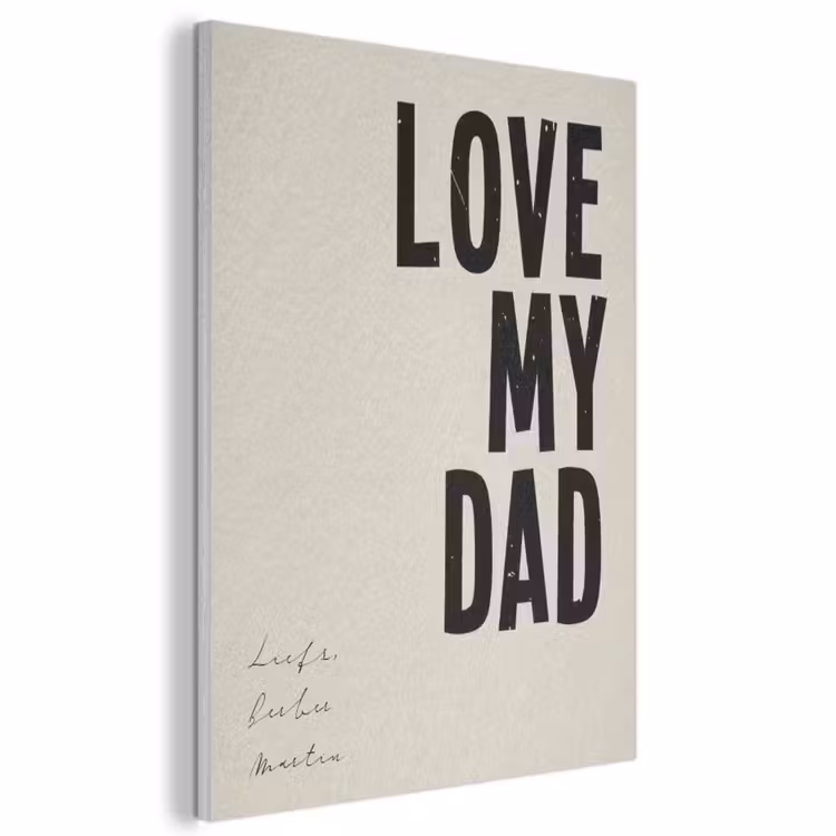 Akoestisch schilderij - Love My Dad — 1