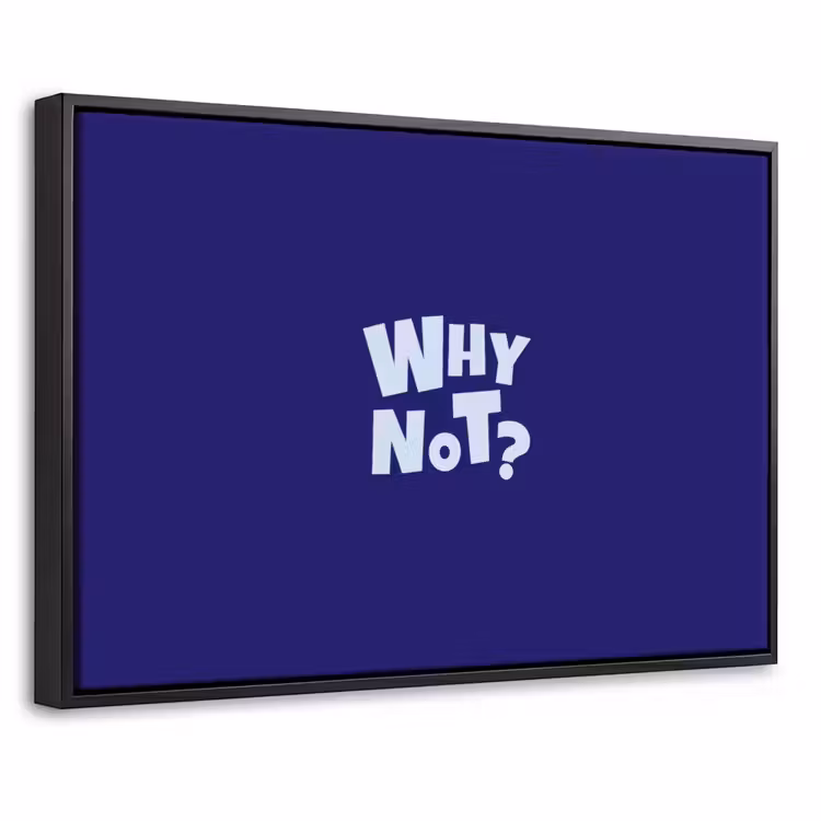 Canvas met lijst - Blauw - Why not - Minimalistisch — 1