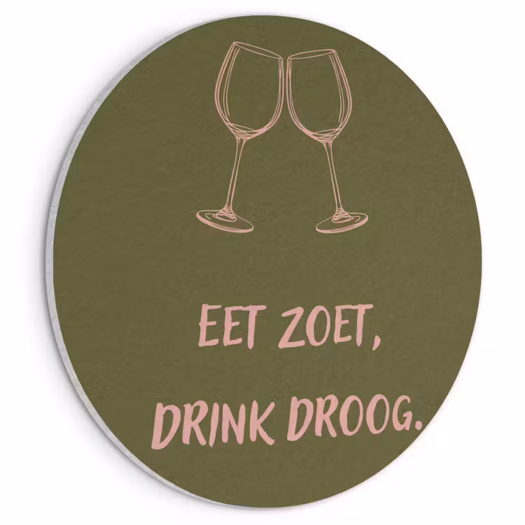Akoestisch schilderij - Roze - Groen - Wijn - Quote — 1