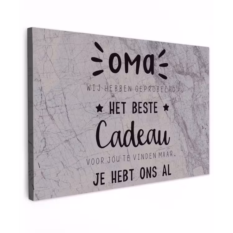 Canvas schilderij - Oma - Spreuken - Oma je hebt ons al - Quotes — 1