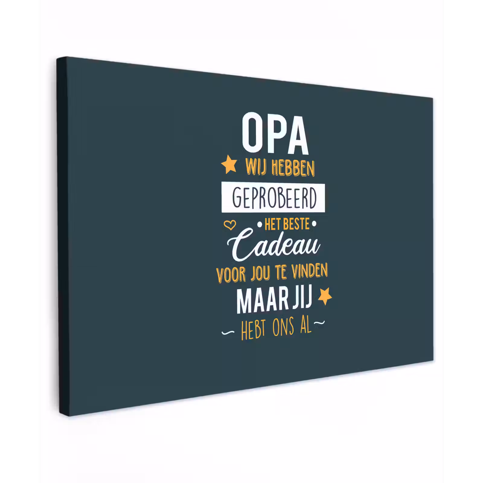 Canvas schilderij - Spreuken - Opa jij hebt ons al - Quotes - Opa — 1