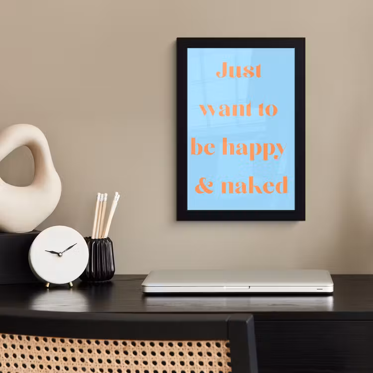 Poster met lijst - Blauw - Oranje - Just want to be happy & naked — 2