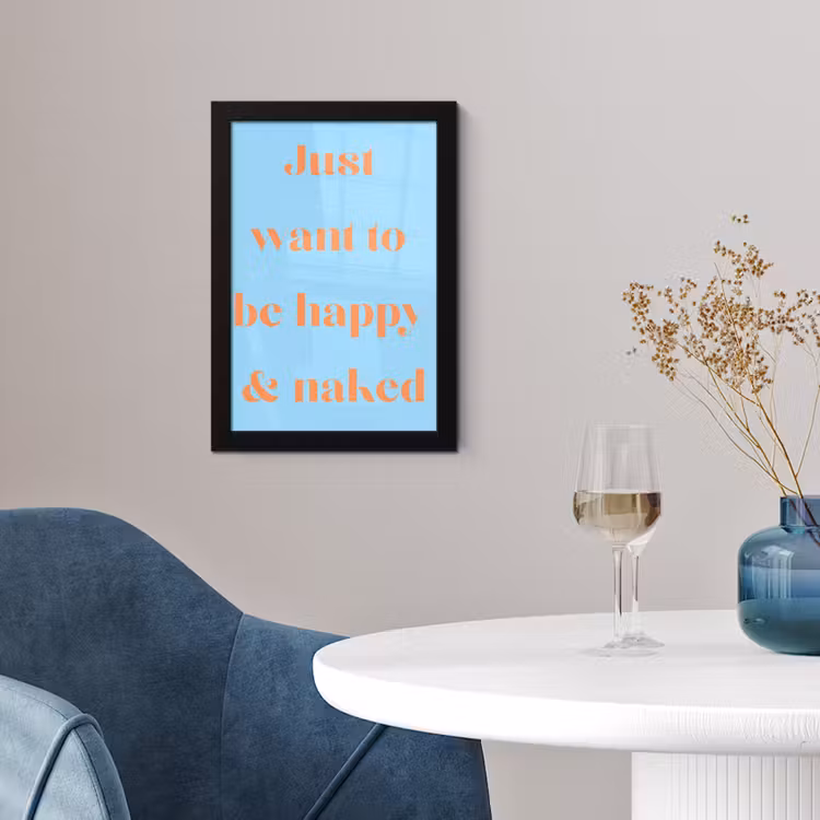 Poster met lijst - Blauw - Oranje - Just want to be happy & naked — 4