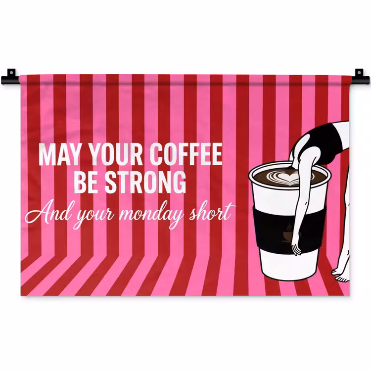 Wandkleed - May your coffee be strong — 1