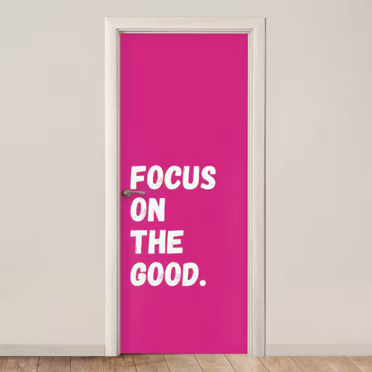 Deursticker - Focus on the good - Roze - Simple — 1